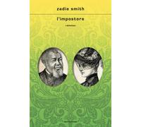 Libri Zadie Smith - L' Impostore