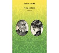 Libri Zadie Smith - L' Impostore