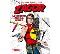 Libri Zagor - Lo Spirito Con La Scure