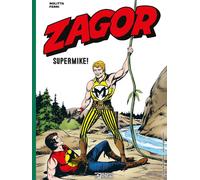 Libri Zagor - Supermike