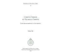 Libri Zak Lukasz - Corpus Christi Et Vicarius Christi. I Papi Rinascimentali E L