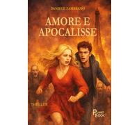 Libri Zambrano Daniele - Amore E Apocalisse