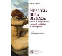 Pedagogia della devianza: modelli di interpretazione e proposte applicative in ambito penale