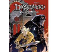 Libri Zanne E Acciaio. Dragonero