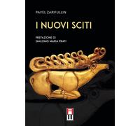 Libri Zarifullin Pavel - I Nuovi Sciti