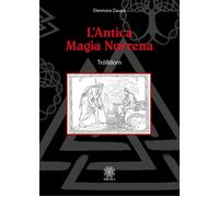 L' antica magia norrena. Trólldom