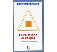 Libri Zavattini G. Cesare / Alessandra Santona - La Relazione Di Coppia. Strumen