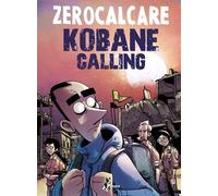 Zerocalcare : Kobane calling nuova edizione ed. BAO NUOVO FU19