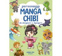 Libri Zhou Joanna - Personaggi Manga Chibi Da Disegnare E Dipingere