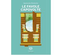 Libri Ziemecka Agnieszka - Favole Capovolte