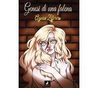 Libri Zifferero Agnese - Genesi Di Una Falena