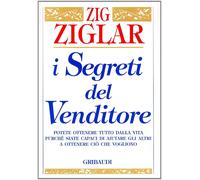 Libri Zig Ziglar - I Segreti Del Venditore