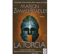 Libri Zimmer Bradley Marion - La Torcia