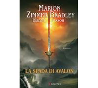 Libri Zimmer Bradley Marion / Paxson Diana L. - La Spada Di Avalon