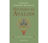 Signora di Avalon. Il ciclo di Avalon. Ediz. integrale. Vol. 3