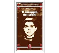Libri Zina Righi - Il Coraggio Dei Sogni