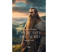 Il mercante del nord: Figli del mare- Vol I (Collana Lifebooks - PubMe): Vol. 1