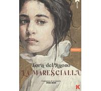 Libri Zora Del Buono - La marescialla - 2022 (Passi)