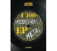 I 100 inossidabili EP metal