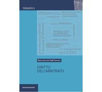 Libri Zucconi Galli Fonseca Elena - Diritto Dell'Arbitrato