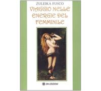 Viaggio nelle energie del femminile