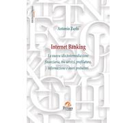 Libri Zurlo Antonio - Internet Banking. La Nuova (Dis)Intermediazione Finanziari