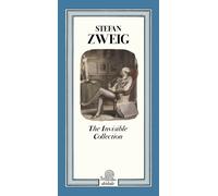 Libri Zweig Stefan - The Invisible Collection. Ediz. Illustrata