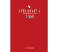 Libridinosa. Agenda letteraria 2025. Decimo anniversario - 10 Righe dai libri
