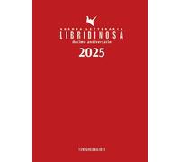 Libridinosa. Agenda letteraria 2025. Decimo anniversario