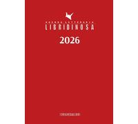 Libridinosa. Agenda letteraria 2026 [Diary] [Nov 01, 2025] 10 Righe dai libri