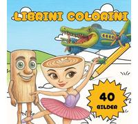 Librini Colorini - Italian brainrot Malbuch: Ausmalbuch mit Internet-Charakteren für Kinder und Erwachsene