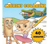 Librini Colorini - Libro de colorear Italian brainrot: 40 dibujos de personajes de internet para colorear por niños y adultos