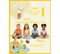 Libro 1, Dios me creó y ama: Serie “Pequeños discípulos”