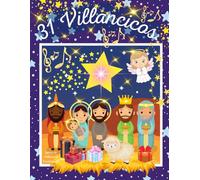 Libro 31 Villancicos. Populares, Letra grande. 59 páginas Dibujos Color Tradicionales de Navidad. Ideal para regalo. Tanto para niños como para adultos.