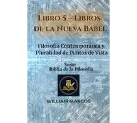 Libro 5 - Libros de la Nueva Babel: Filosofía contemporánea y pluralidad de puntos de vista