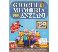 Libro 600+ Giochi di Memoria per Anziani Esercizi per Alzheimer o Demenza Senile