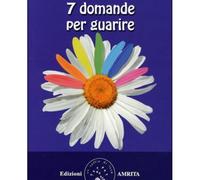 LIBRO 7 DOMANDE PER GUARIRE - PHILIPPE DRANSART