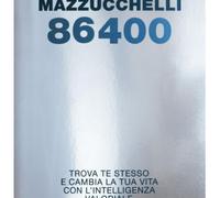 LIBRO 86400 - CAMBIA LA TUA VITA CON L'INTELLIGENZA VALORIALE. LUCA MAZZUCCHELLI