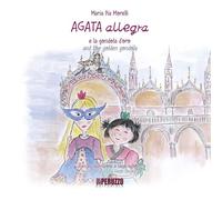 LIBRO AGATA ALLEGRA E LA GONDOLA D'ORO - MARIA PIA MORELLI