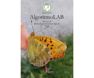 LIBRO ALGORITMOLAB. MANUALE DI NEURO-PROGRAMMAZIONE DIGITALE 2024 - ANNA GELFI