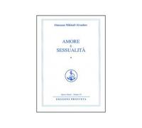 LIBRO AMORE E SESSUALITA'' - OMRAAM MIKHAEL AIVANHOV