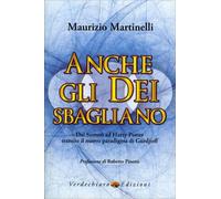 LIBRO ANCHE GLI DÈI SBAGLIANO - MAURIZIO MARTINELLI
