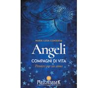 LIBRO ANGELI COMPAGNI DI VITA - PENSIERI PER UN ANNO - MARIA LUISA CONSERVA