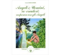 LIBRO ANGELI E UOMINI CO-CREATORI COOPERARE CON ANGELI