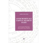 LIBRO ANTICHI RITUALI COPTI E SEGRETI EGIZI - ASHRAF ESKANDAR
