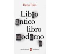 Libro antico, libro moderno