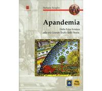 LIBRO APANDEMIA - LA PIÙ GRANDE TRUFFA DELLA STORIA - STEFANO SCOGLIO