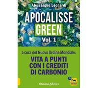 LIBRO APOCALISSE GREEN VOL. 1 VITA A PUNTI CON I CREDITI DI CARBONIO A. LEONARDI