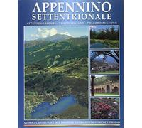 Libro Appennino settentrionale. Appennino ligure, toscoemiliano, toscoromagnolo