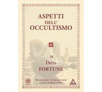 LIBRO ASPETTI DELL'OCCULTISMO - DION FORTUNE